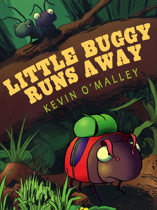 Title details for Little Buggy Runs Away by Kevin O'Malley - Available